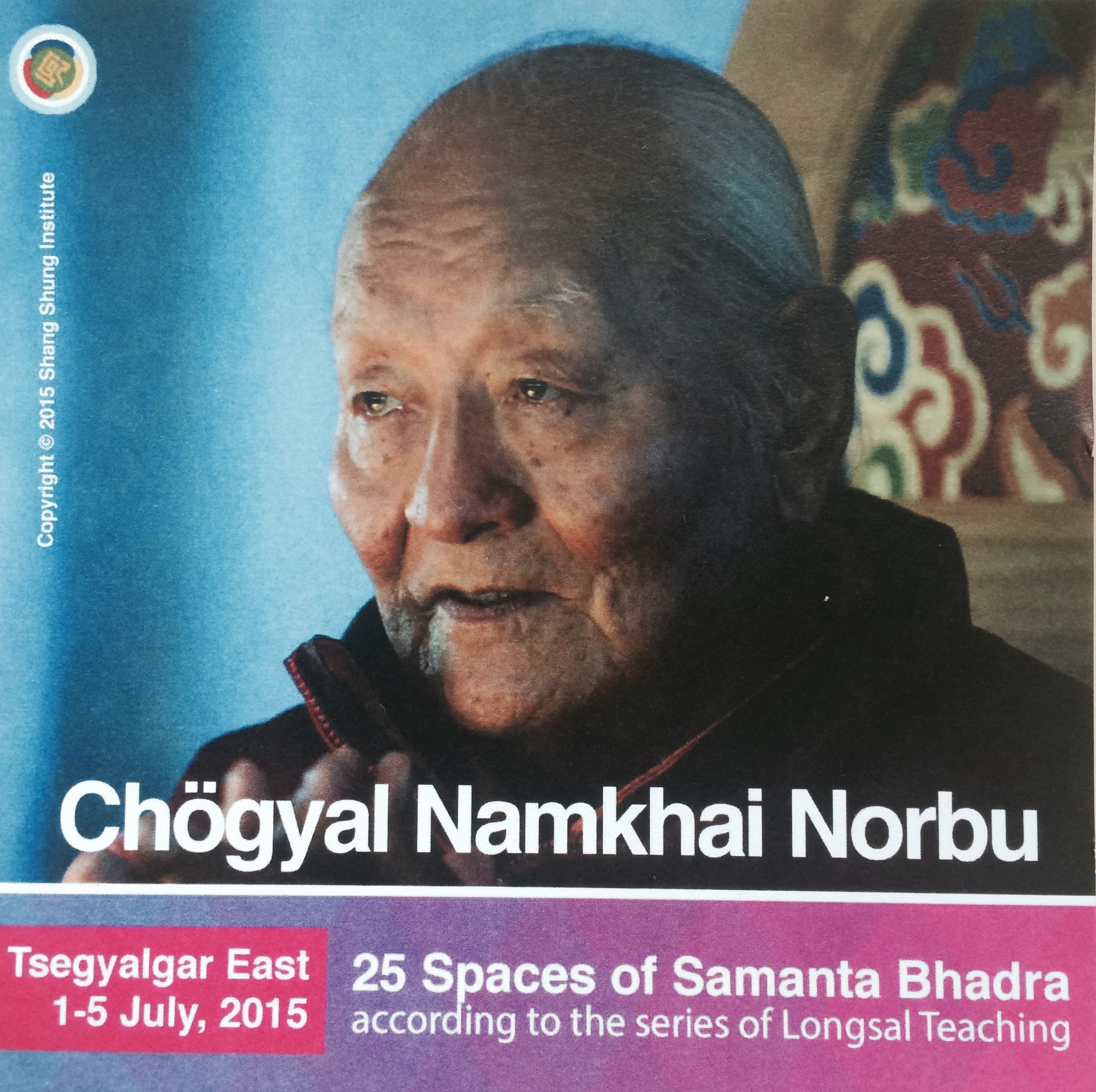 25 Spaces of Samanta Bhadra Tsegyalgar East 1-5 July, 2015