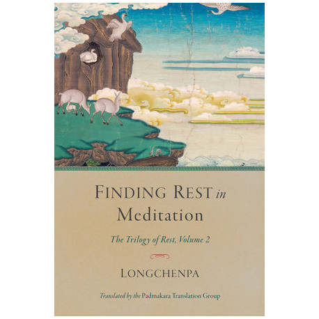 Finding Rest in Meditation - Longchenpa - Click Image to Close