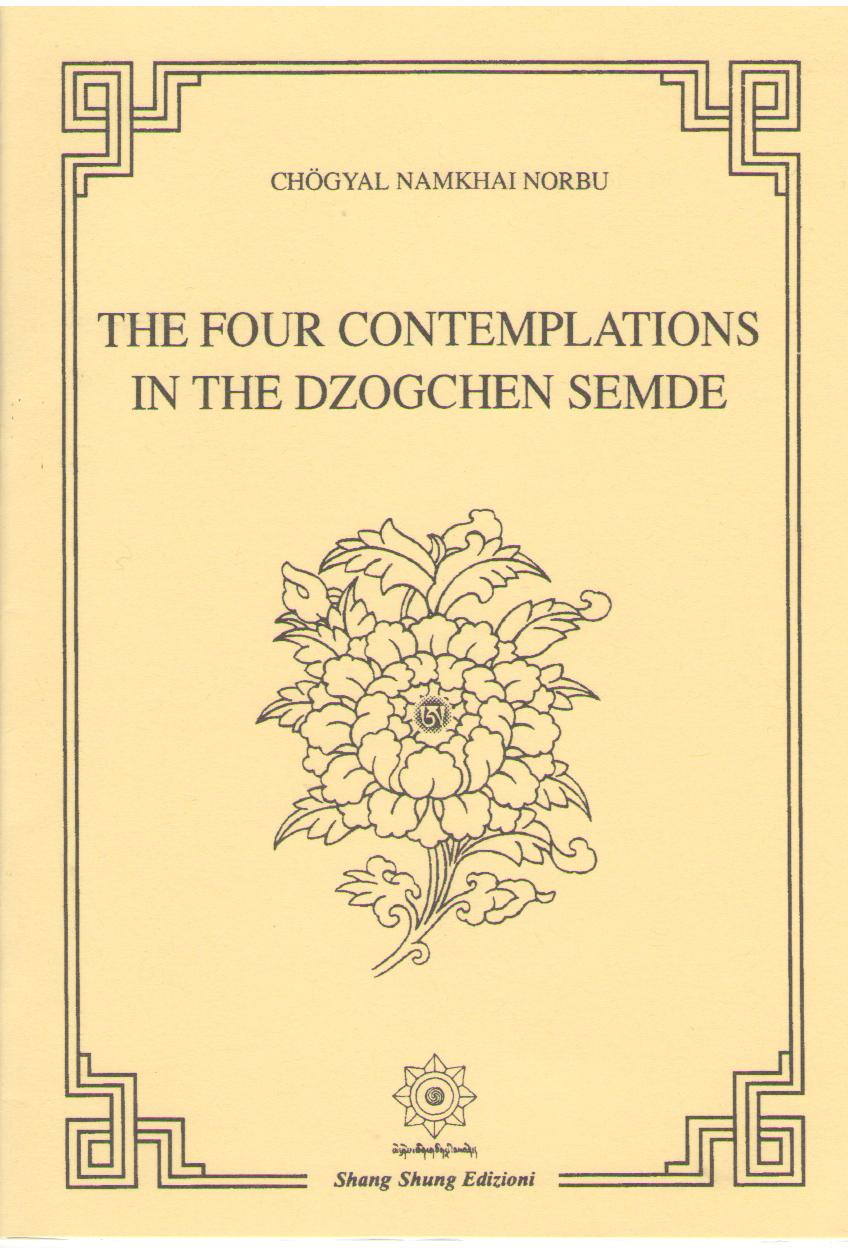 THE FOUR CONTEMPLATIONS IN DZOGCHEN SEMDE - TRANSCRIPTION