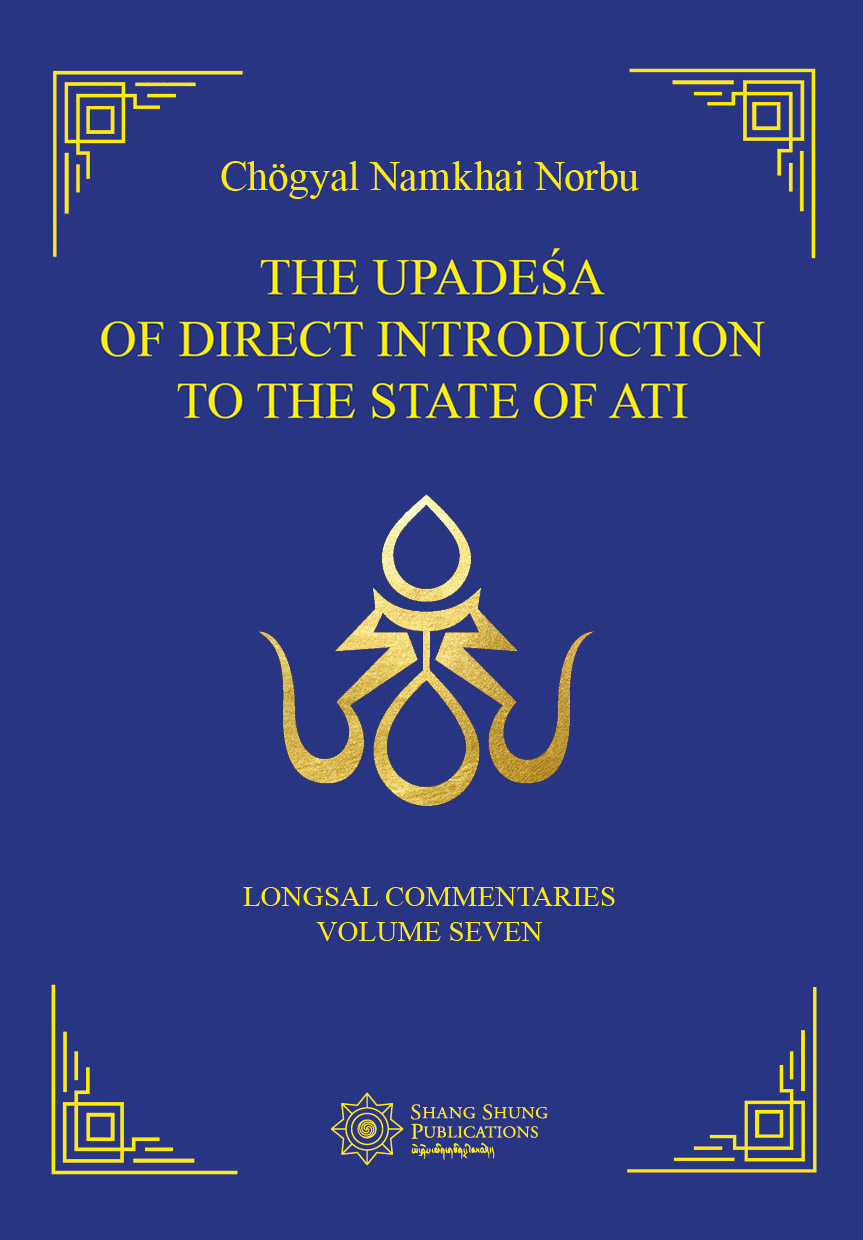 The Upadesa of Direct Introduction to the State of Ati